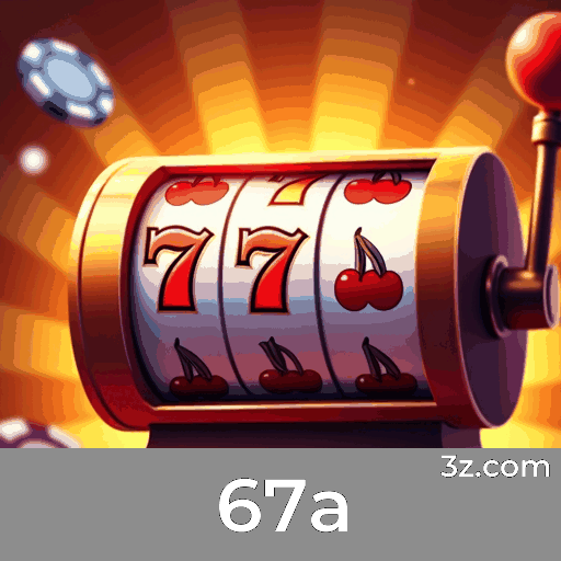 67a: Seu Cassino Online Seguro e Rápido